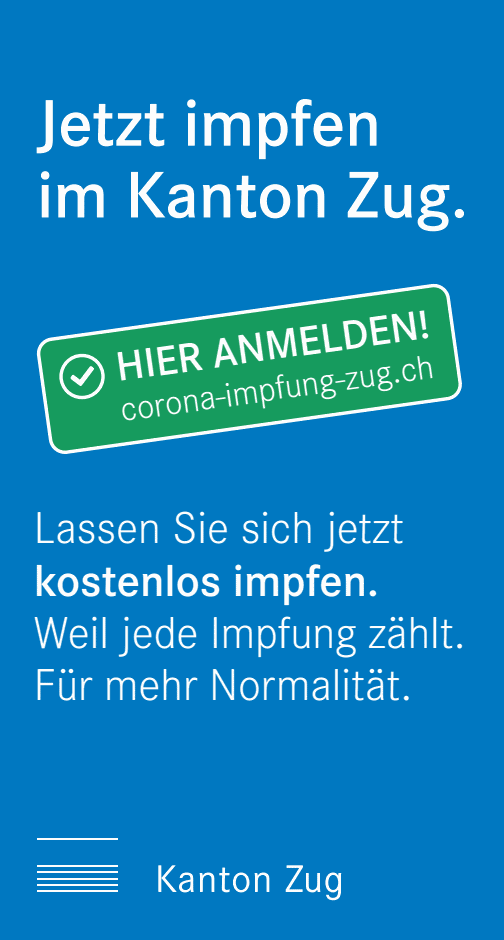 Mit einer Kampagne ruft der Kanton Zug seine Bevölkerung nochmals dazu auf, sich jetzt impfen zu lassen.